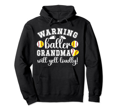 Baller Grandma Will Yell Loudly Hoodie - Minimalist Print for Adults - T-Shirt, Sweatshirt, Hoodie