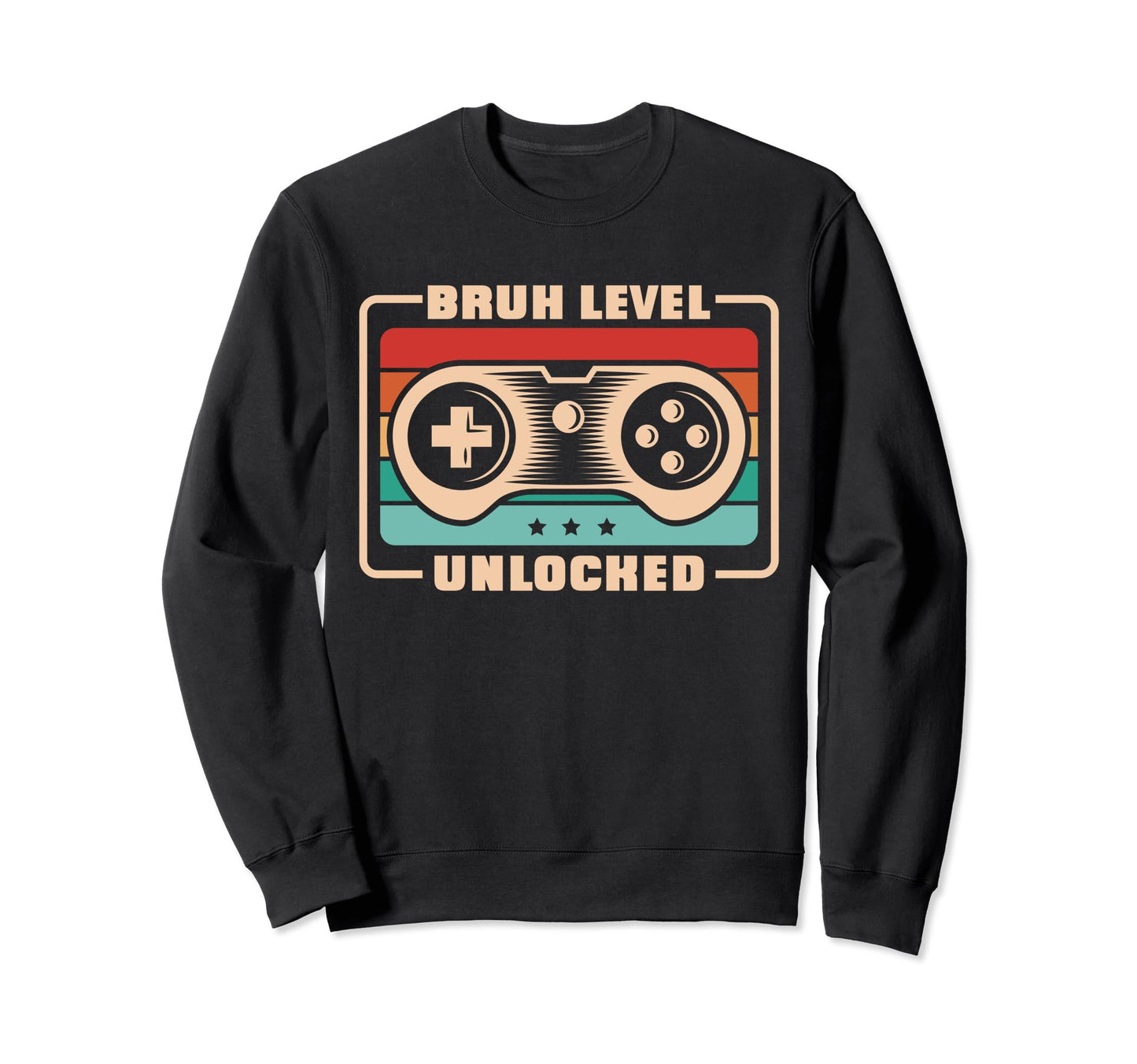 Dada Daddy Dad Bruh Level Unlocked Sweatshirt - Custom Art Print Men Women - T-Shirt, Sweatshirt, Hoodie