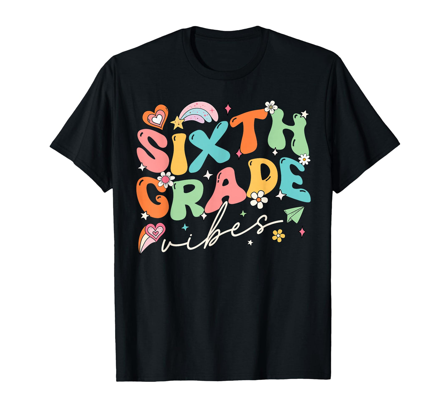 Sixth Grade Vibes 6Th Grade Team T-Shirt - Minimalist Print Men Women - T-Shirt, Sweatshirt, Hoodie