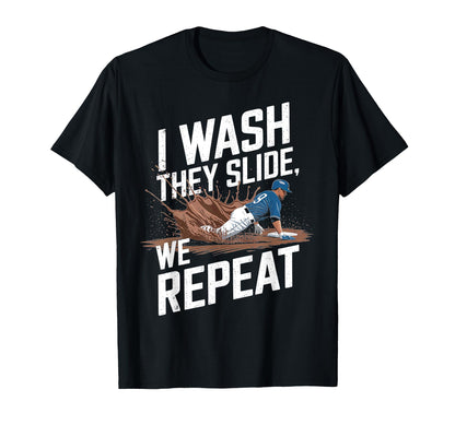 I Wash They Slide We Repeat T-Shirt - Aesthetic Graphic for Adults - T-Shirt, Sweatshirt, Hoodie