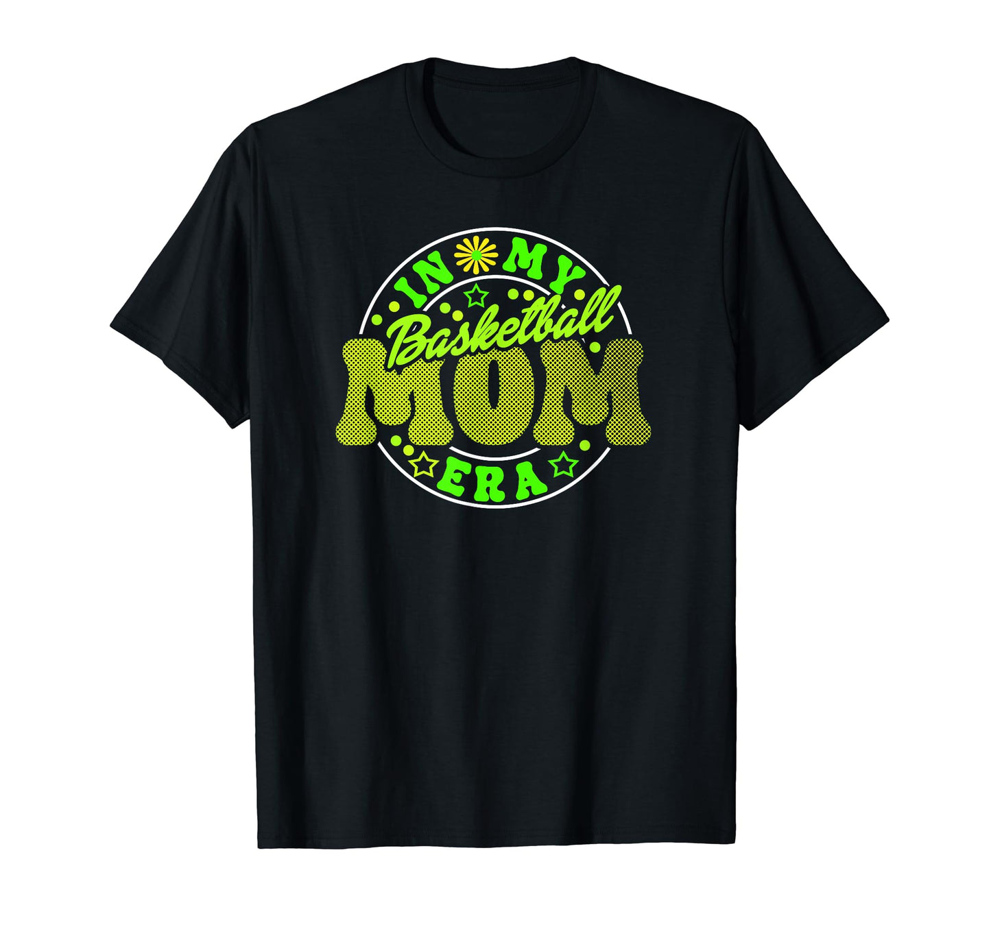 Basketball Mom Must Have My Era Game T-Shirt - Casual Everyday Wear Unisex - T-Shirt, Sweatshirt, Hoodie