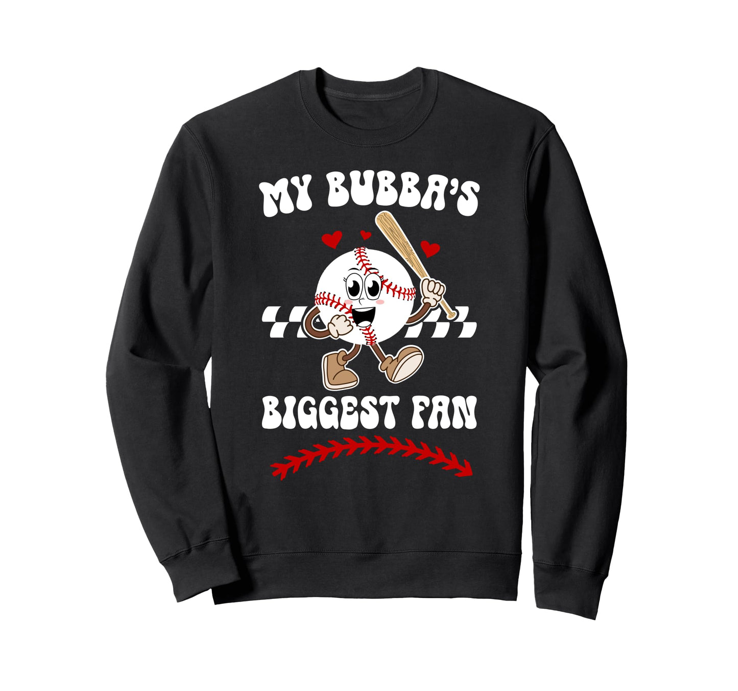 Bubbas Biggest Fan Baseball Sister Sweatshirt - Graphic Print Men Women - T-Shirt, Sweatshirt, Hoodie