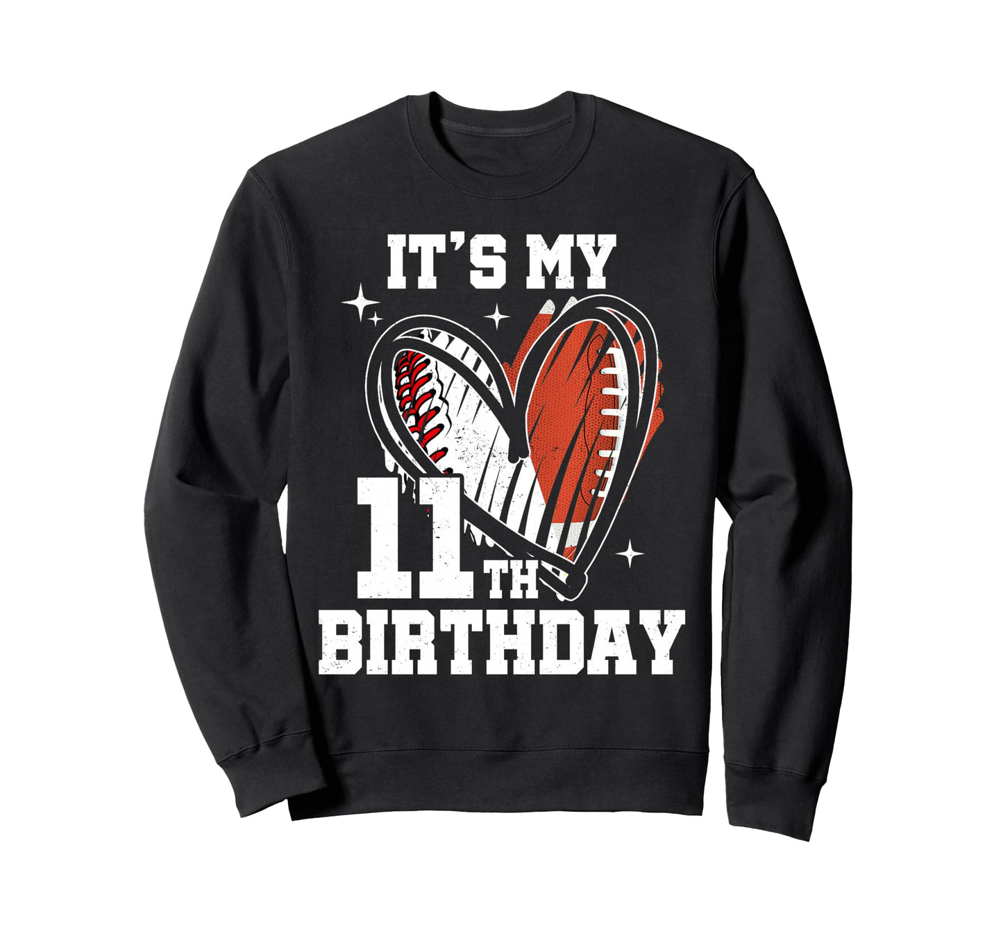 Its My 11Th Birthday Baseball Sweatshirt - Custom Art Print Unisex - T-Shirt, Sweatshirt, Hoodie
