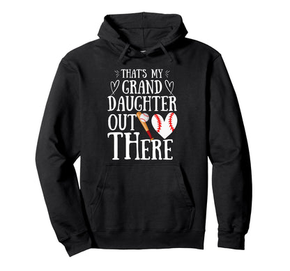 Thats My Granddaughter Out There Hoodie - Trendy Graphic for Adults - T-Shirt, Sweatshirt, Hoodie