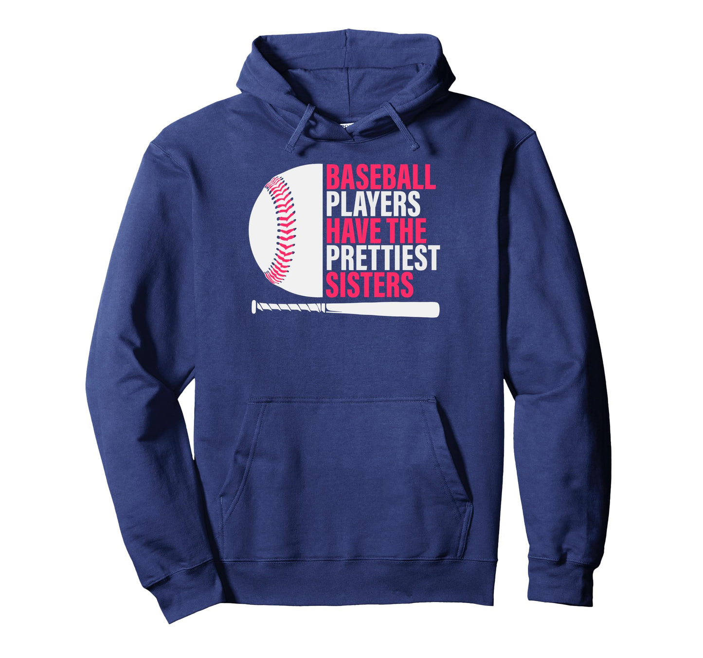 Baseball Sister Baseball Players Have Hoodie - Aesthetic Graphic Men Women - T-Shirt, Sweatshirt, Hoodie