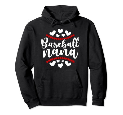Baseball Nana Baseball Player Nana Grandma Hoodie - Trendy Graphic Unisex - T-Shirt, Sweatshirt, Hoodie