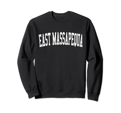 East Massapequa Ny Distressed Sweatshirt - Fun Novelty Design for Adults - T-Shirt, Sweatshirt, Hoodie