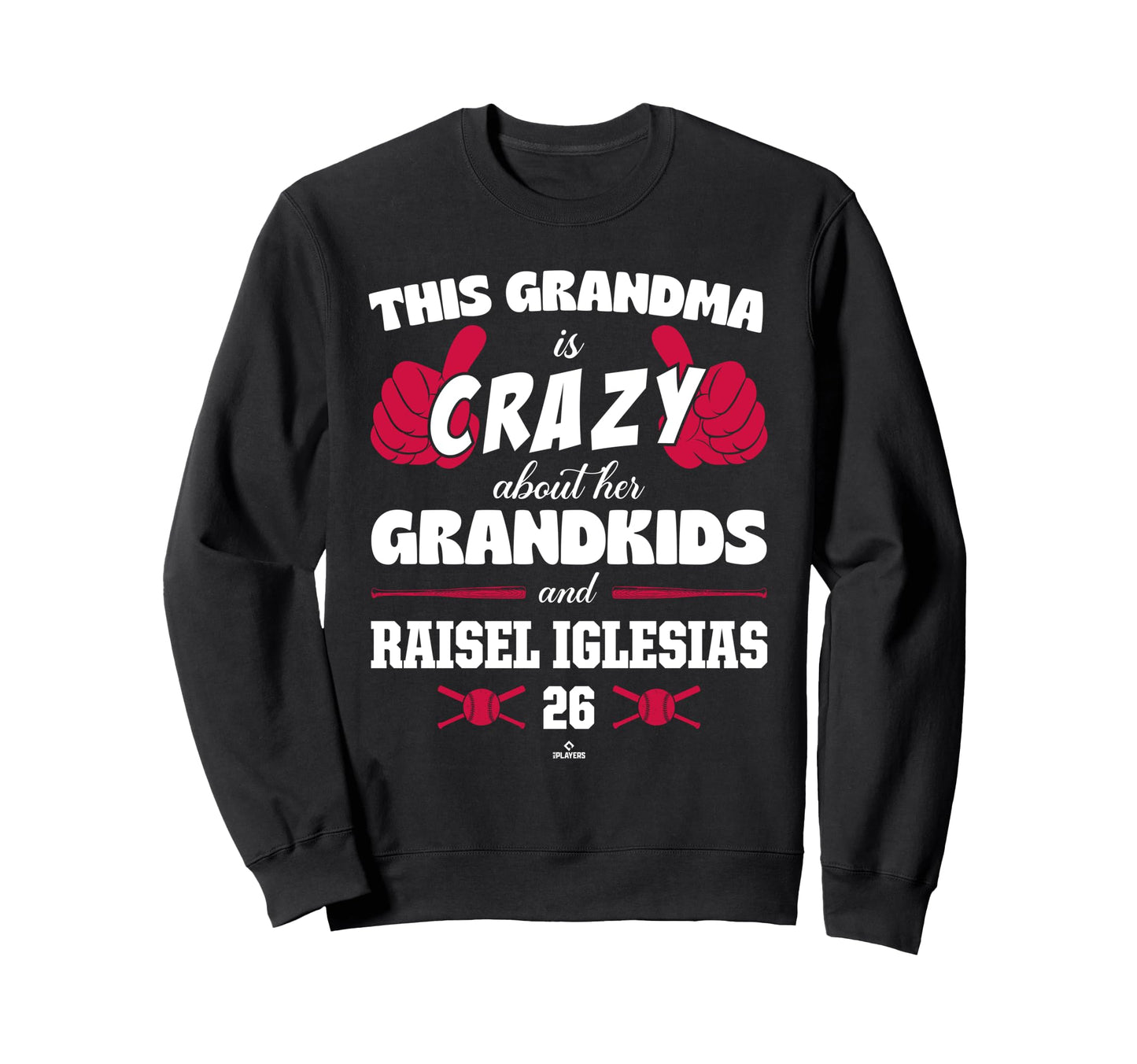 Grandma Crazy Raisel Iglesias Sweatshirt - Fun Novelty Design Unisex - T-Shirt, Sweatshirt, Hoodie