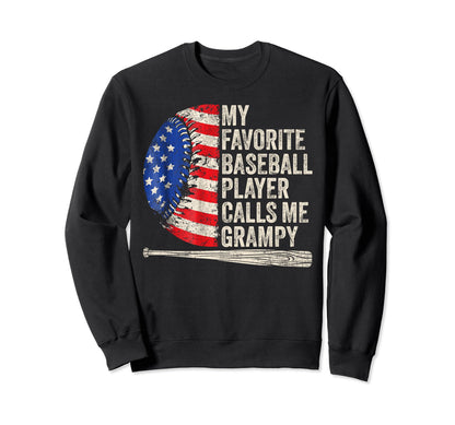 My Favorite Baseball Player Calls Sweatshirt - Novelty Apparel for Adults - T-Shirt, Sweatshirt, Hoodie