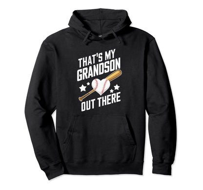 Thats My Grandson Out There Baseball Hoodie - Aesthetic Graphic Unisex - T-Shirt, Sweatshirt, Hoodie