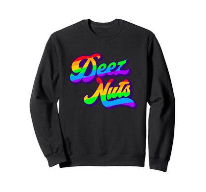 Deez Nuts 1970S Rainbow Pride Sweatshirt - Novelty Apparel for Adults - T-Shirt, Sweatshirt, Hoodie