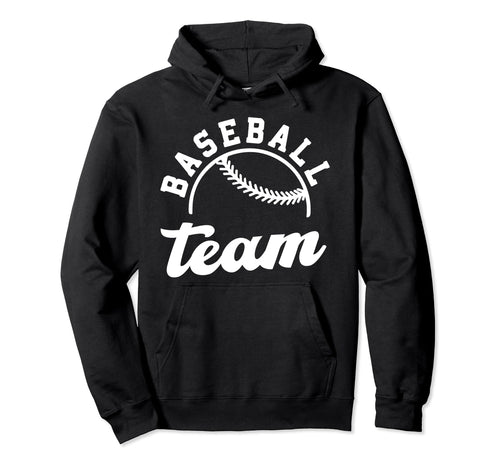 Baseball Team Matching Baseball Team Hoodie - Fun Novelty Design Men Women - T-Shirt, Sweatshirt, Hoodie