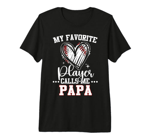 My Favorite Baseball Player Calls Me T-Shirt - Novelty Apparel Men Women - T-Shirt, Sweatshirt, Hoodie