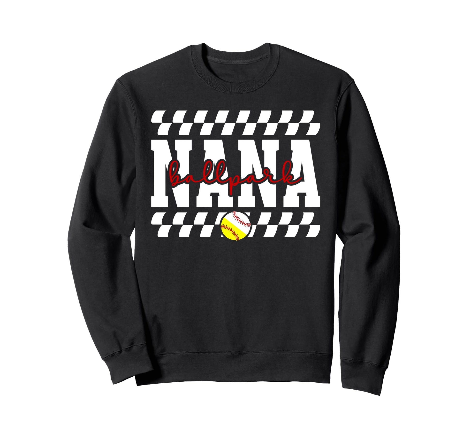 Ballpark Nana Grandma Baseball Sweatshirt - Streetwear Style Unisex - T-Shirt, Sweatshirt, Hoodie