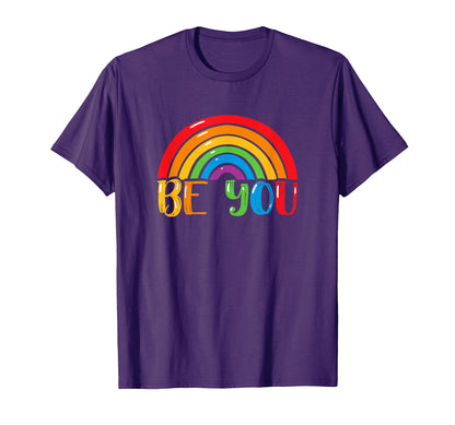 Lgbtq Be You Gay Pride Lgbt Ally Rainbow T-Shirt - Graphic Print Unisex - T-Shirt, Sweatshirt, Hoodie
