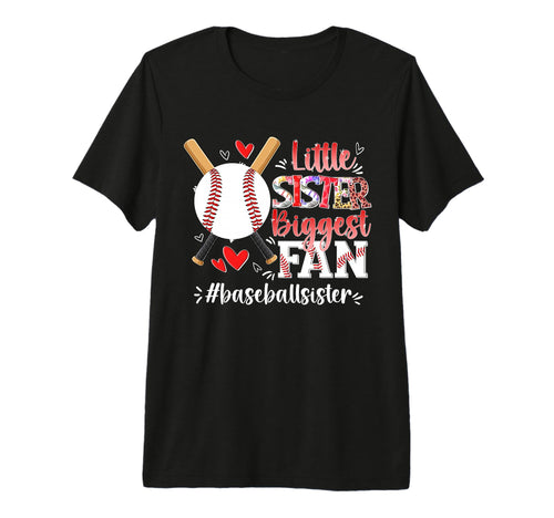 Biggest Fan Baseball Little Sister T-Shirt - Minimalist Print Men Women - T-Shirt, Sweatshirt, Hoodie