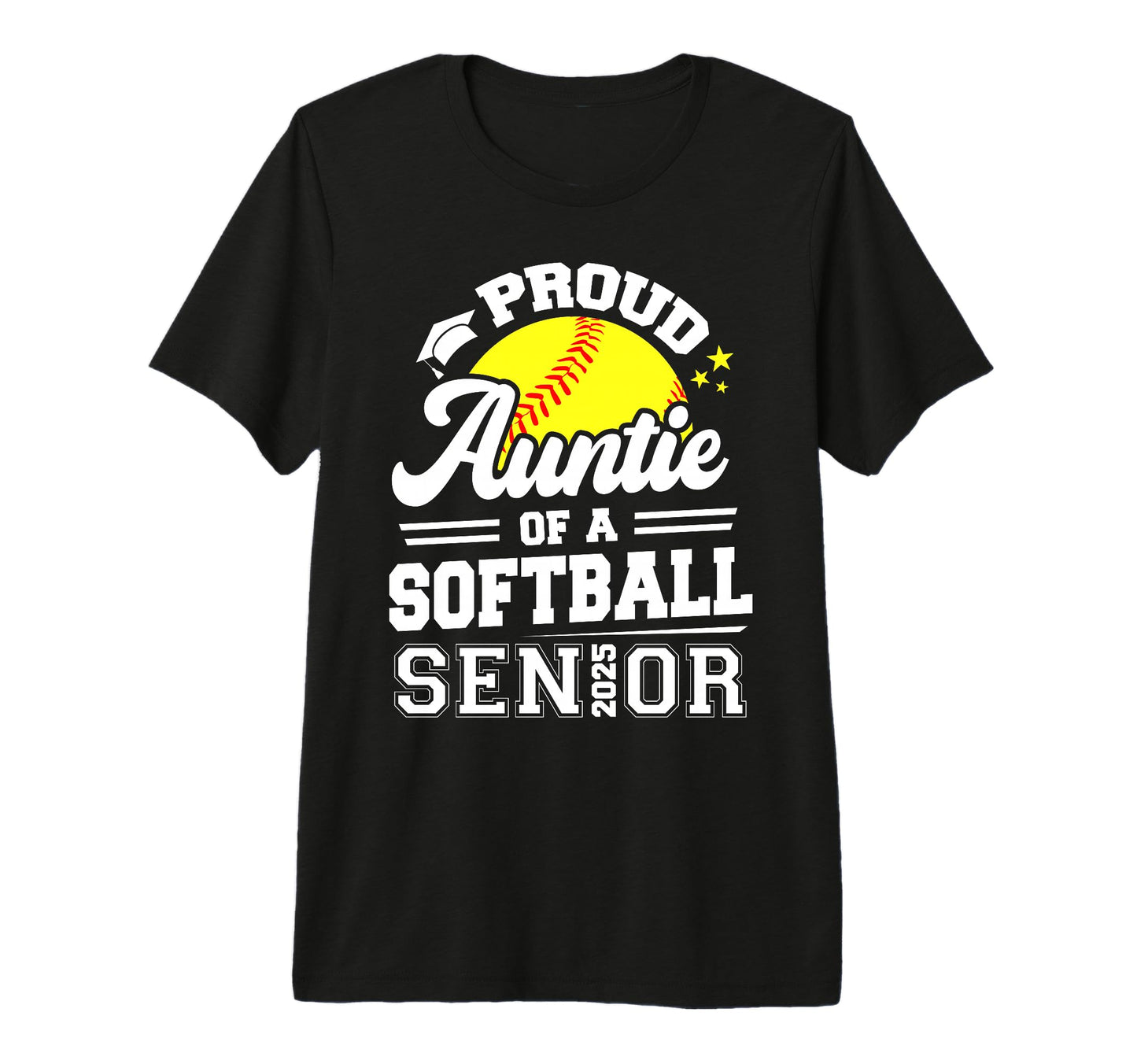 Proud Auntie Baseball Senior 2025 T-Shirt - Casual Everyday Wear Unisex - T-Shirt, Sweatshirt, Hoodie