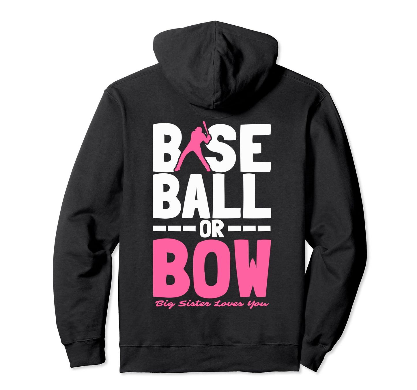 Baseball Sister Love You Sports Hoodie - Trendy Graphic Men Women - T-Shirt, Sweatshirt, Hoodie