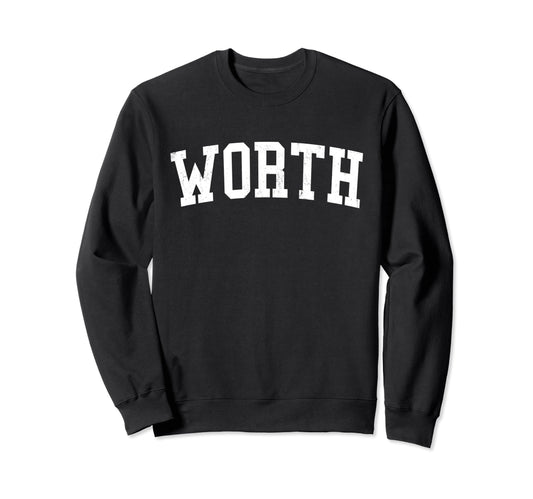 Worth Il Distressed White Varsity Sweatshirt - Aesthetic Graphic for Adults - T-Shirt, Sweatshirt, Hoodie