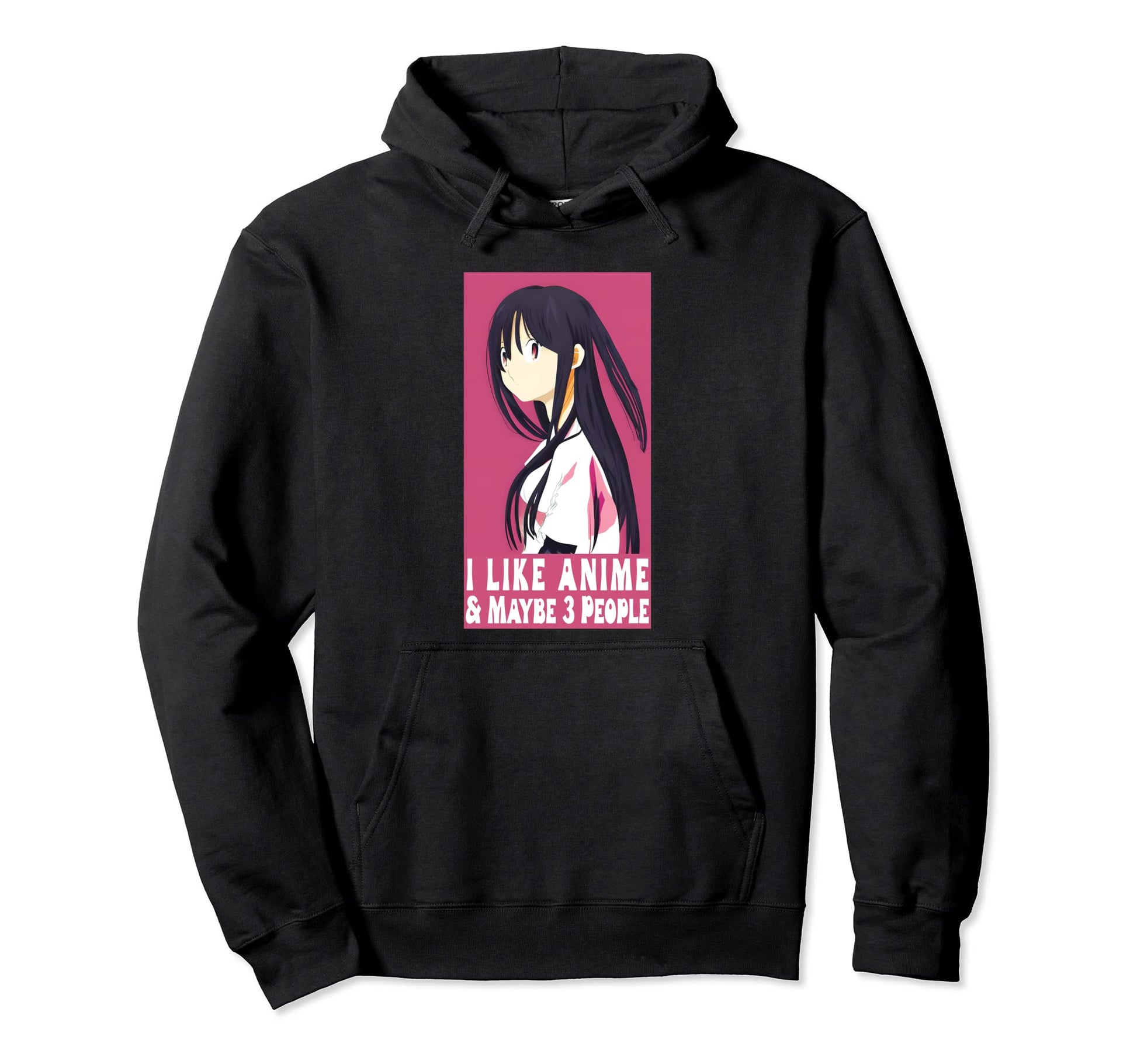 I Like Anime And Maybe Three Hoodie - Casual Everyday Wear for Adults - T-Shirt, Sweatshirt, Hoodie