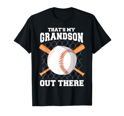 Baseball Grandson Hilarious T-Shirt - Casual Everyday Wear Men Women - T-Shirt, Sweatshirt, Hoodie