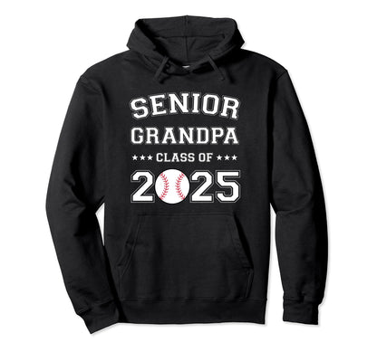 Class 2025 Baseball Grandpa Senior Hoodie - Graphic Print for Adults - T-Shirt, Sweatshirt, Hoodie