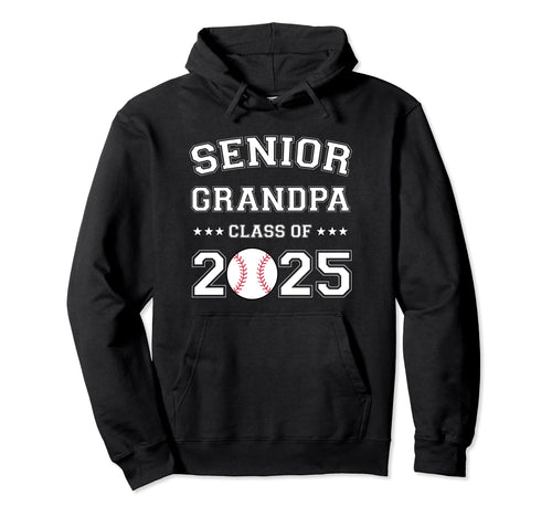 Class 2025 Baseball Grandpa Senior Hoodie - Graphic Print for Adults - T-Shirt, Sweatshirt, Hoodie
