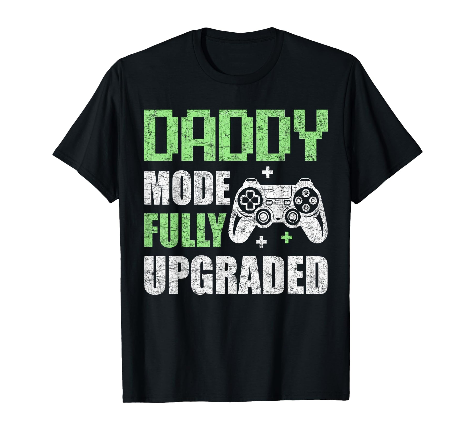 Daddy Mode Fully Upgraded Gamer Dad T-Shirt - Minimalist Print Men Women - T-Shirt, Sweatshirt, Hoodie