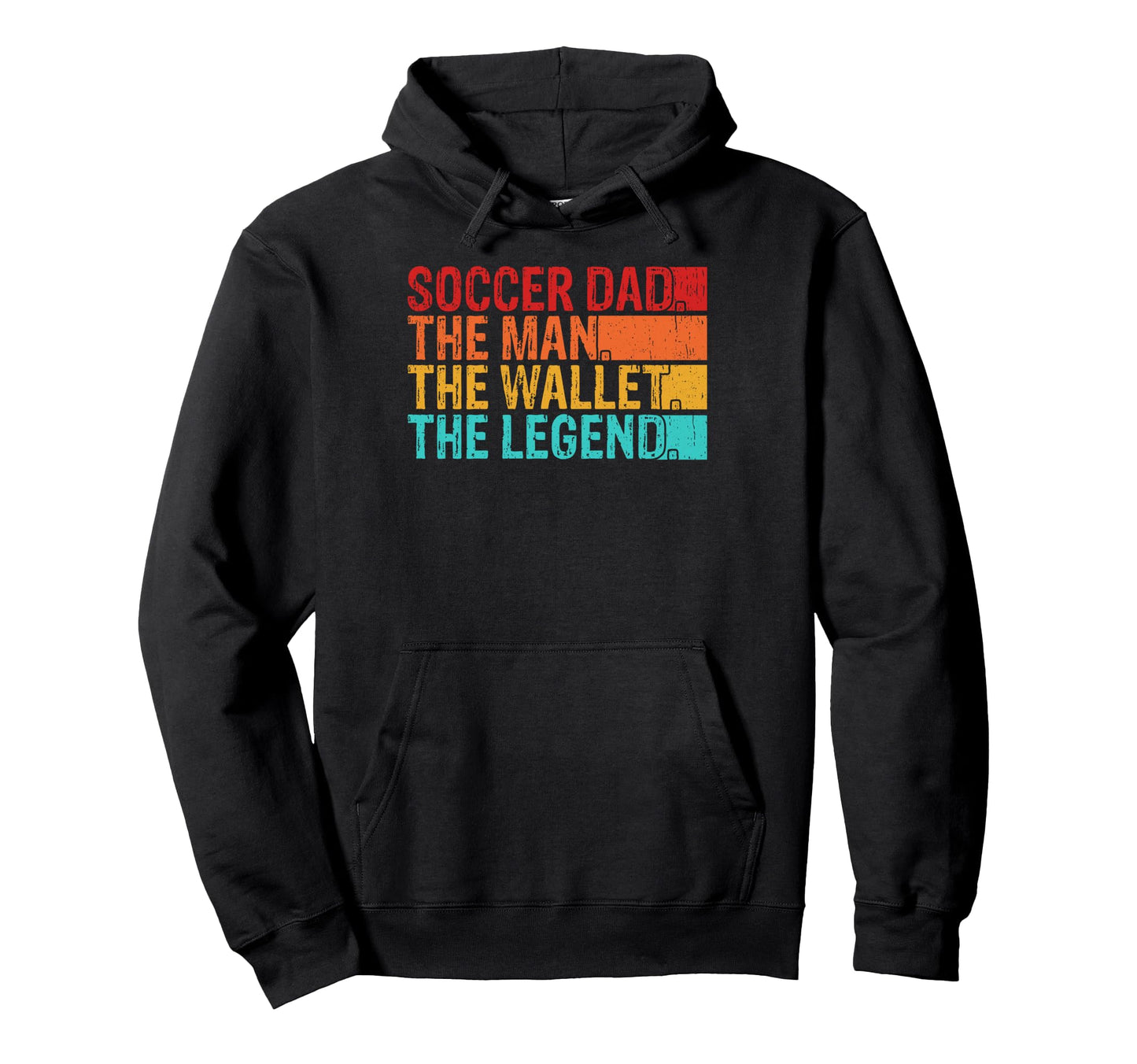 Soccer Dad Wallet Legend Hoodie - Graphic Print for Adults - T-Shirt, Sweatshirt, Hoodie