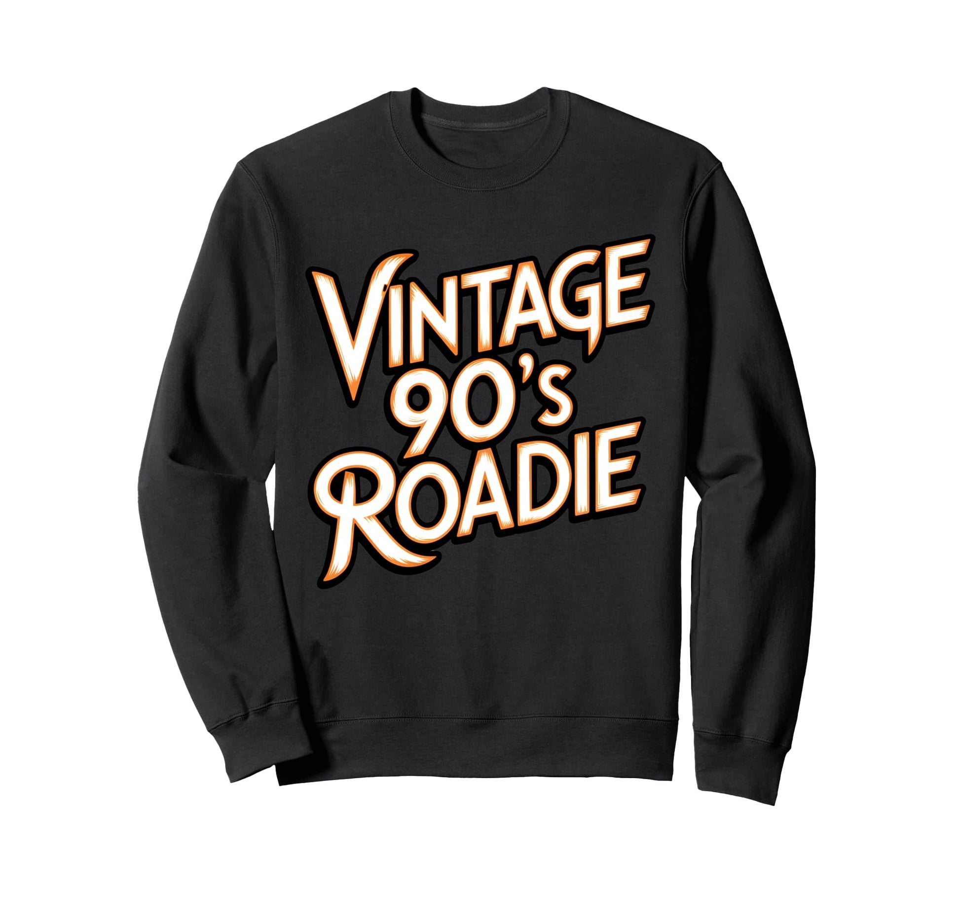 90S Roadie Rock Music Country Sweatshirt - Casual Everyday Wear Unisex - T-Shirt, Sweatshirt, Hoodie