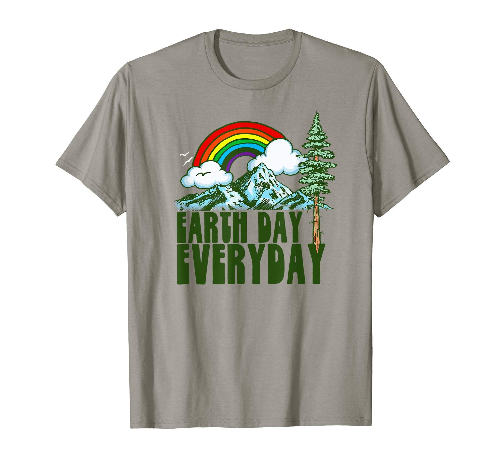 Earth Day Every Day Rainbow Nature T-Shirt - Minimalist Print for Adults - T-Shirt, Sweatshirt, Hoodie