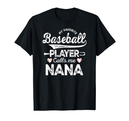 My Favorite Baseball Player Calls Me T-Shirt - Streetwear Style for Adults - T-Shirt, Sweatshirt, Hoodie