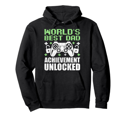 Gamer Dad Fathers Day Best Dad Ever Hoodie - Novelty Apparel for Adults - T-Shirt, Sweatshirt, Hoodie