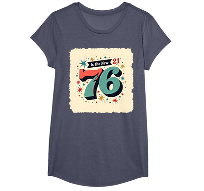 76 Is New 21 Birthday Gift Funny Wall Art T-Shirt - Novelty Apparel Unisex - T-Shirt, Sweatshirt, Hoodie
