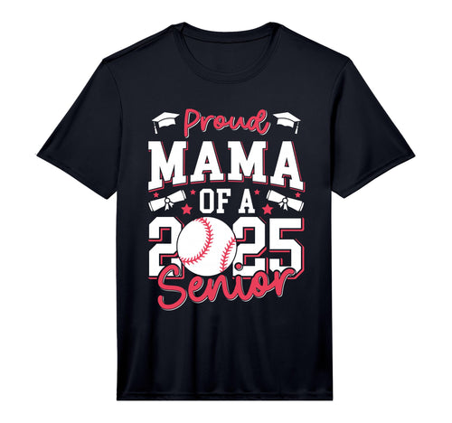 Proud Mama 2025 Senior Mom Class T-Shirt - Fun Novelty Design for Adults - T-Shirt, Sweatshirt, Hoodie