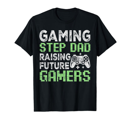 Stepdad Fathers Day Gaming Step T-Shirt - Fun Novelty Design for Adults - T-Shirt, Sweatshirt, Hoodie
