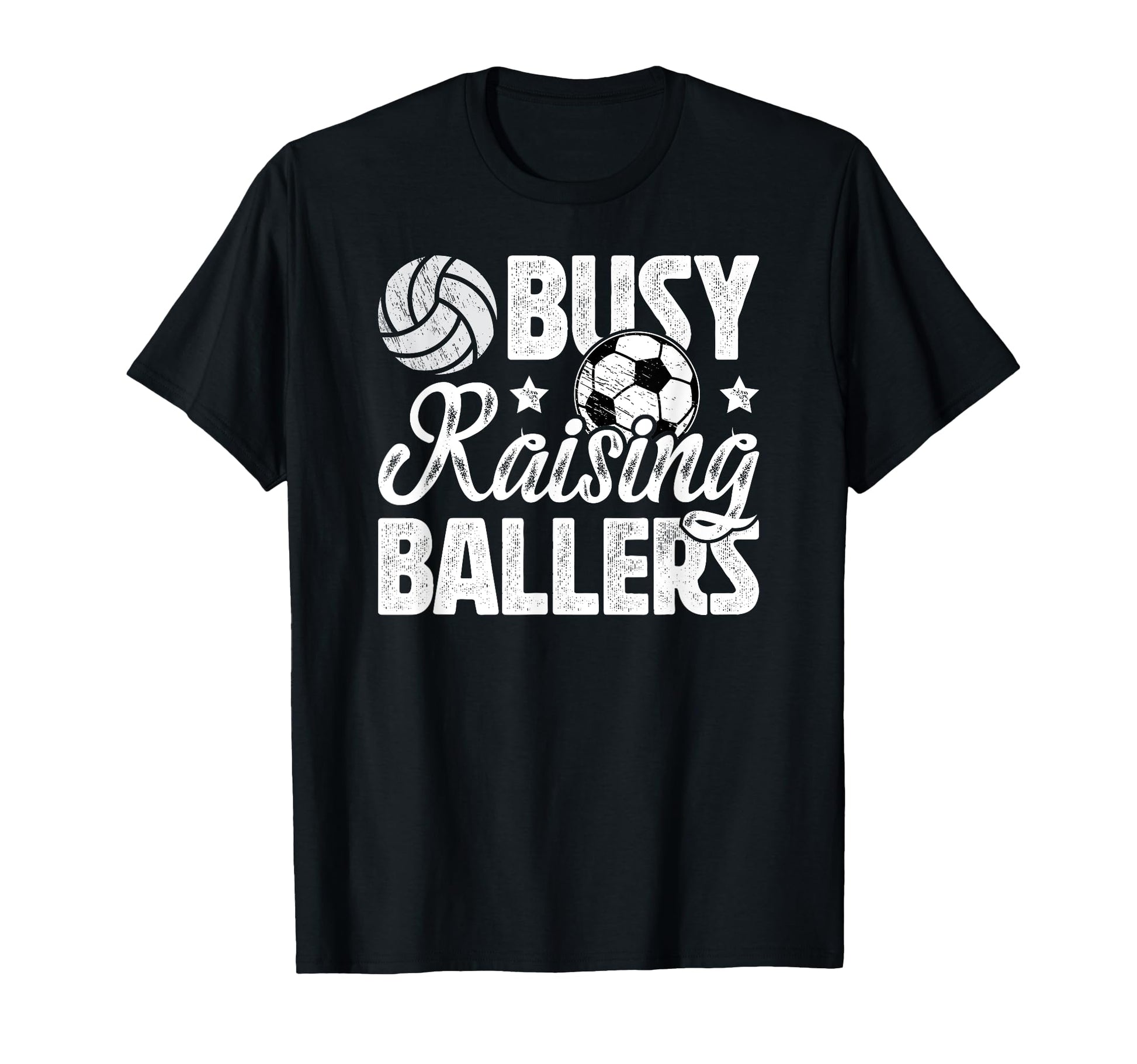 Busy Raising Ballers Volleyball Soccer T-Shirt - Trendy Graphic Men Women - T-Shirt, Sweatshirt, Hoodie