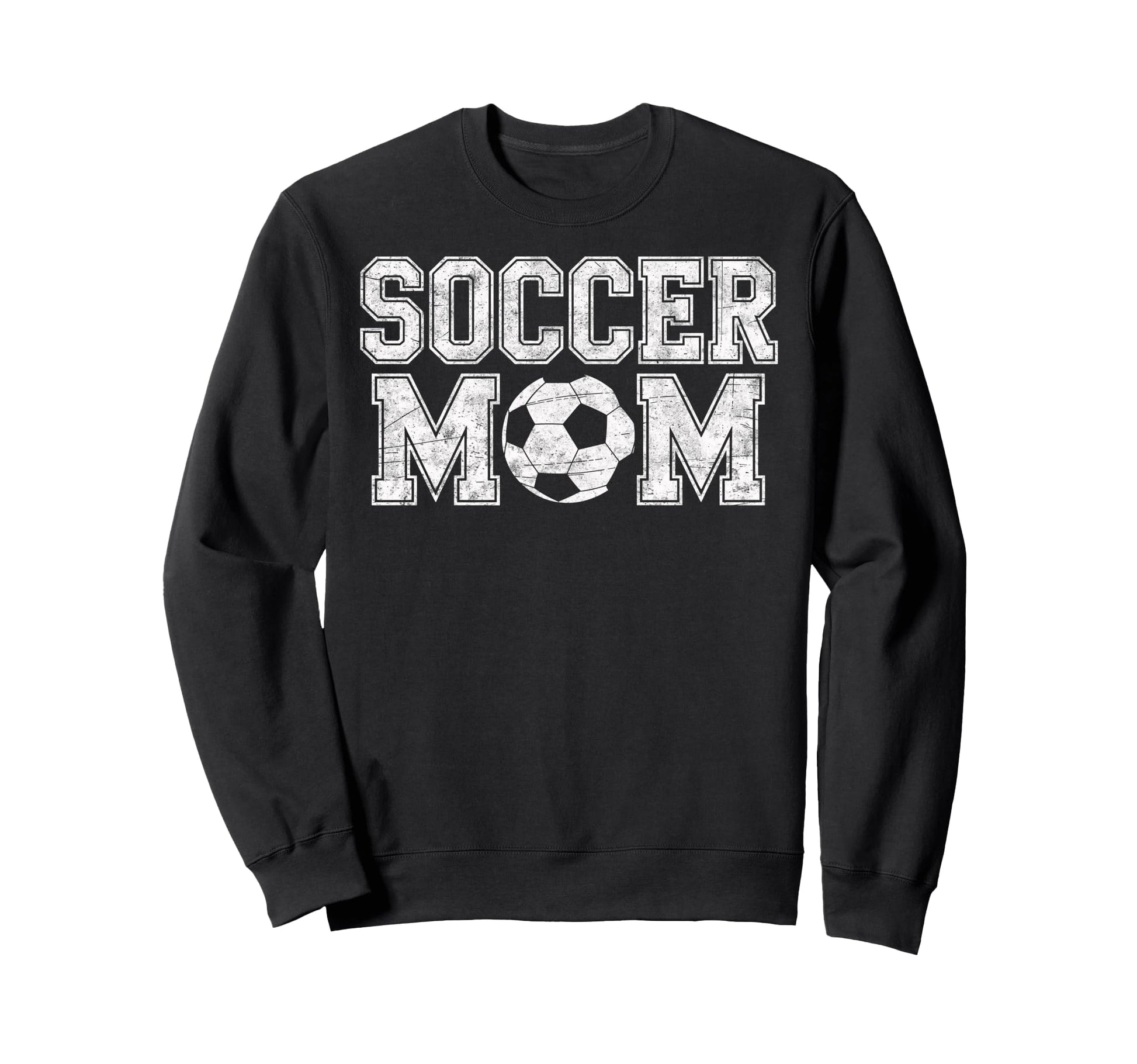 Soccer Mom Soccer Football Player Fan Sweatshirt - Streetwear Style Unisex - T-Shirt, Sweatshirt, Hoodie