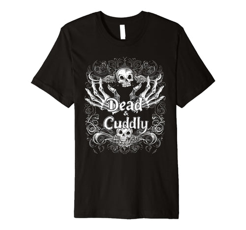 Mens Dead And Cuddly Gothic Alt T-Shirt - Aesthetic Graphic for Adults - T-Shirt, Sweatshirt, Hoodie