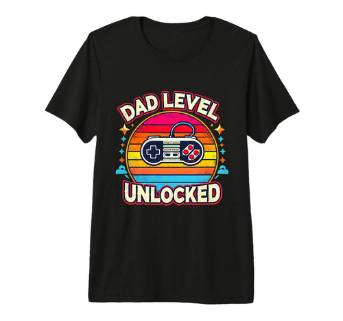 Dad Level Unlocked Funny New Dad T-Shirt - Streetwear Style Men Women - T-Shirt, Sweatshirt, Hoodie