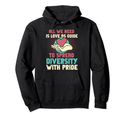 Peace Love Diversity Hoodie - Streetwear Style for Adults - T-Shirt, Sweatshirt, Hoodie