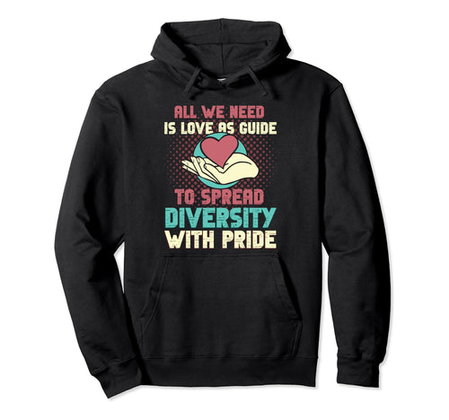 Peace Love Diversity Hoodie - Streetwear Style for Adults - T-Shirt, Sweatshirt, Hoodie