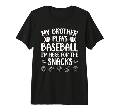 My Brother Plays Baseball Sister T-Shirt - Aesthetic Graphic Unisex - T-Shirt, Sweatshirt, Hoodie