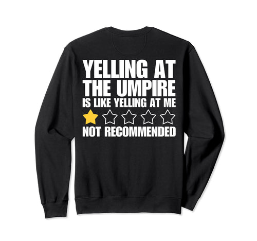 Baseball Dad Umpire 1 Star Rating Sweatshirt - Fun Novelty Design Unisex - T-Shirt, Sweatshirt, Hoodie