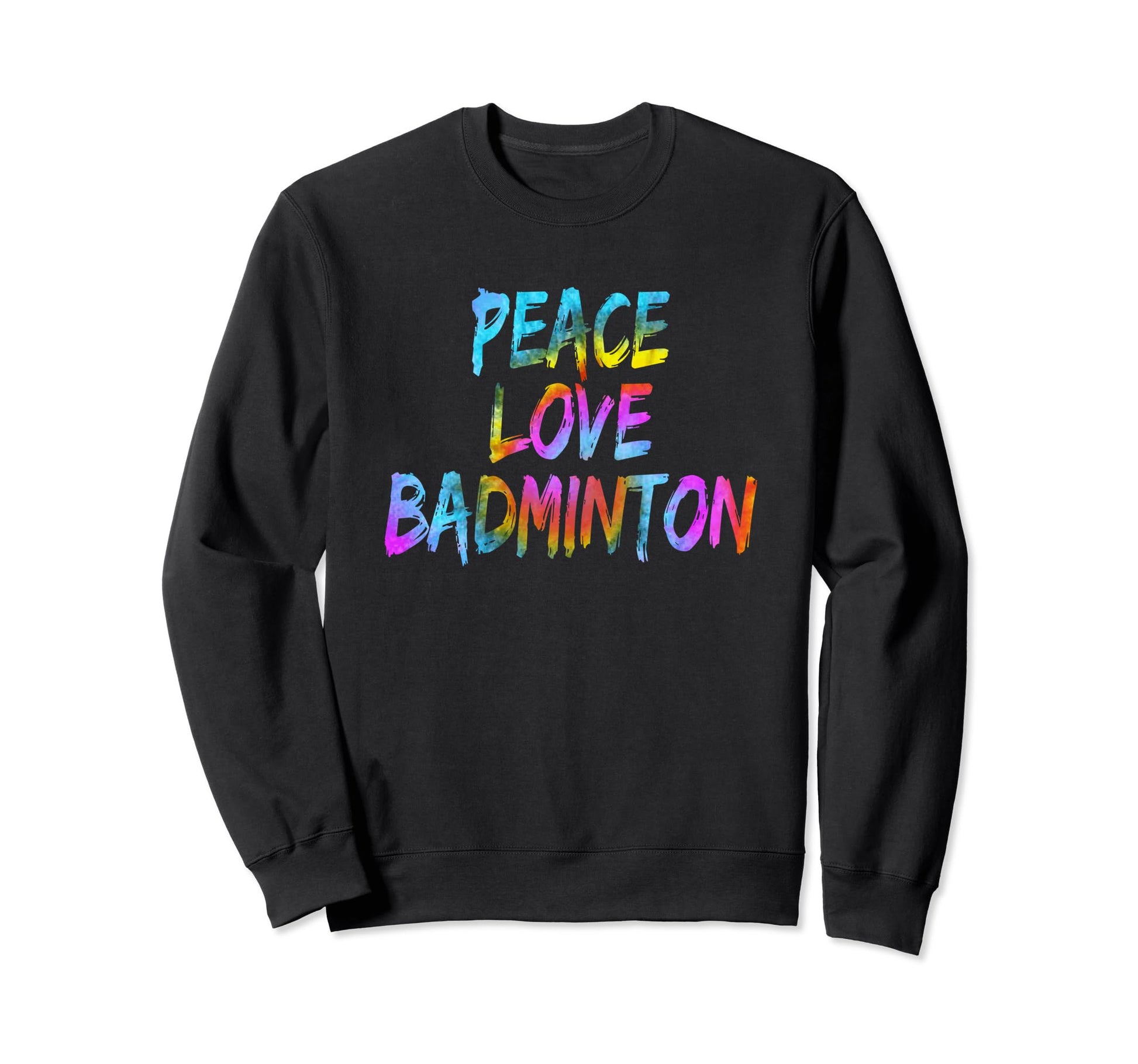 Peace Love Badminton Outfit Peace Sweatshirt - Minimalist Print Men Women - T-Shirt, Sweatshirt, Hoodie