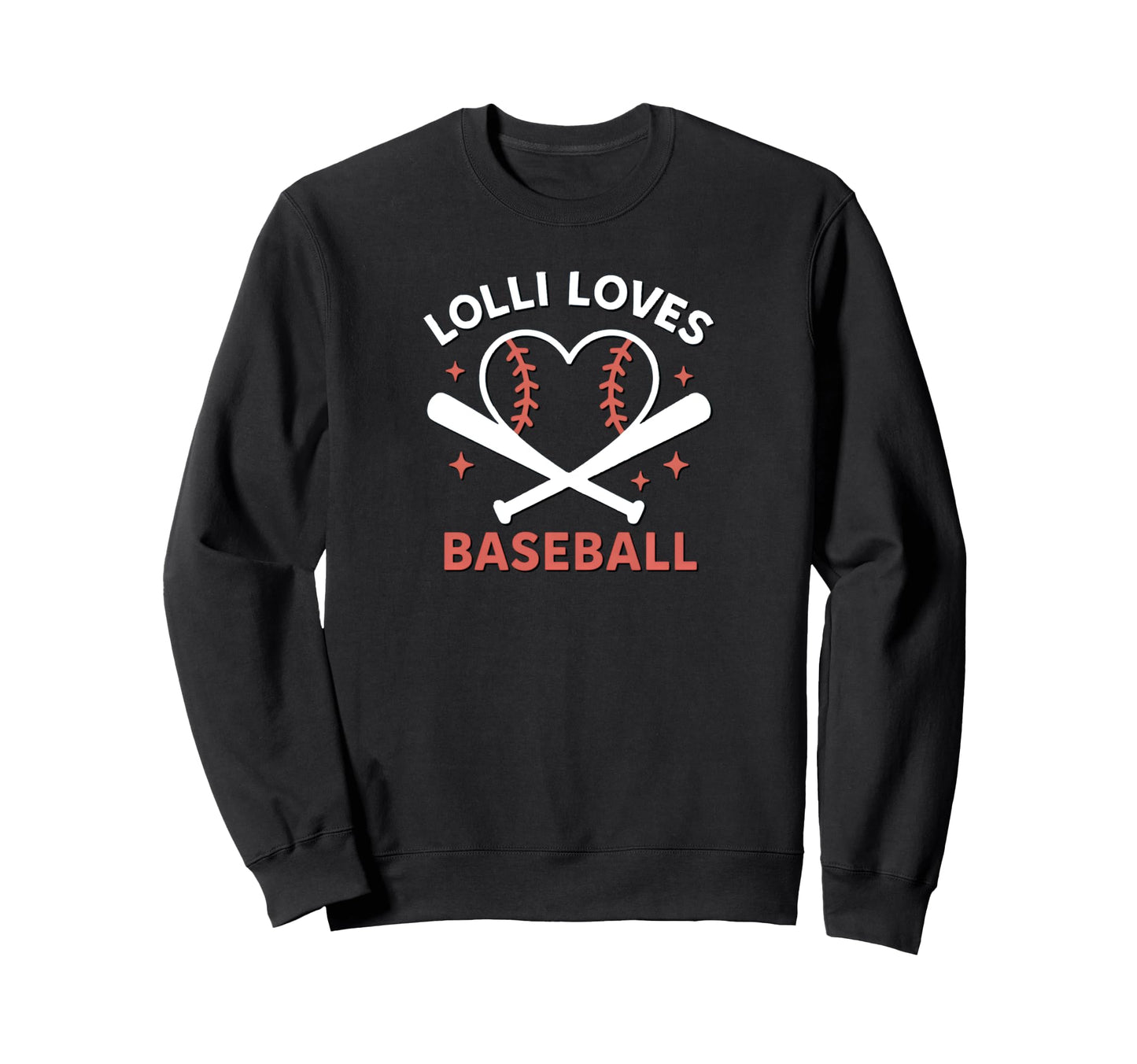 Lolli Loves Baseball Baseball Sweatshirt - Streetwear Style Men Women - T-Shirt, Sweatshirt, Hoodie