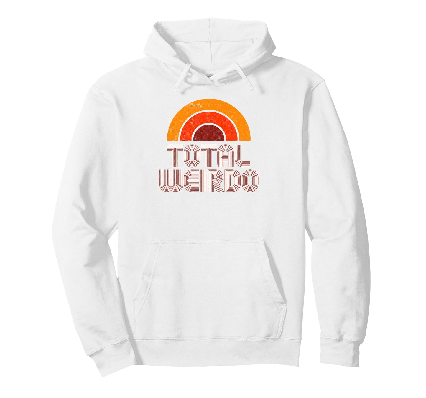 Total Weirdo Funny 70S Rainbow Hoodie - Trendy Graphic for Adults - T-Shirt, Sweatshirt, Hoodie