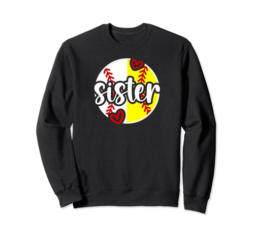 Softball Baseball Sister Baseball Sweatshirt - Unique Graphic Unisex - T-Shirt, Sweatshirt, Hoodie