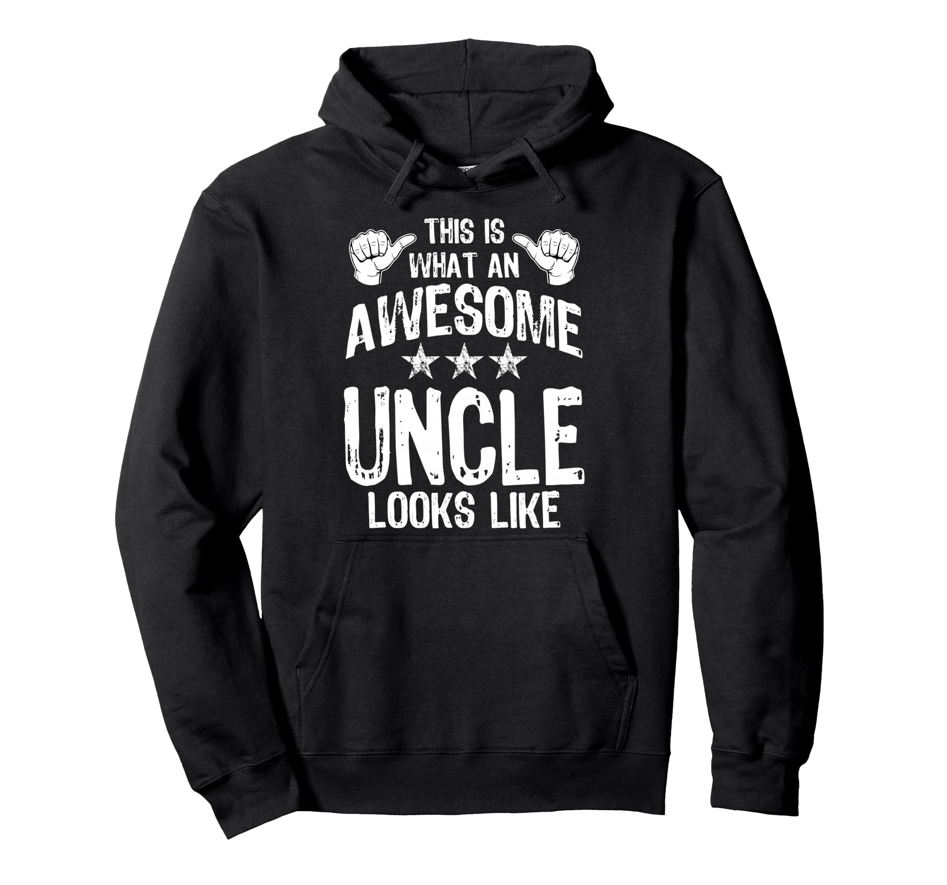 This Is What Awesome Uncle Looks Like Hoodie - Trendy Graphic Unisex - T-Shirt, Sweatshirt, Hoodie