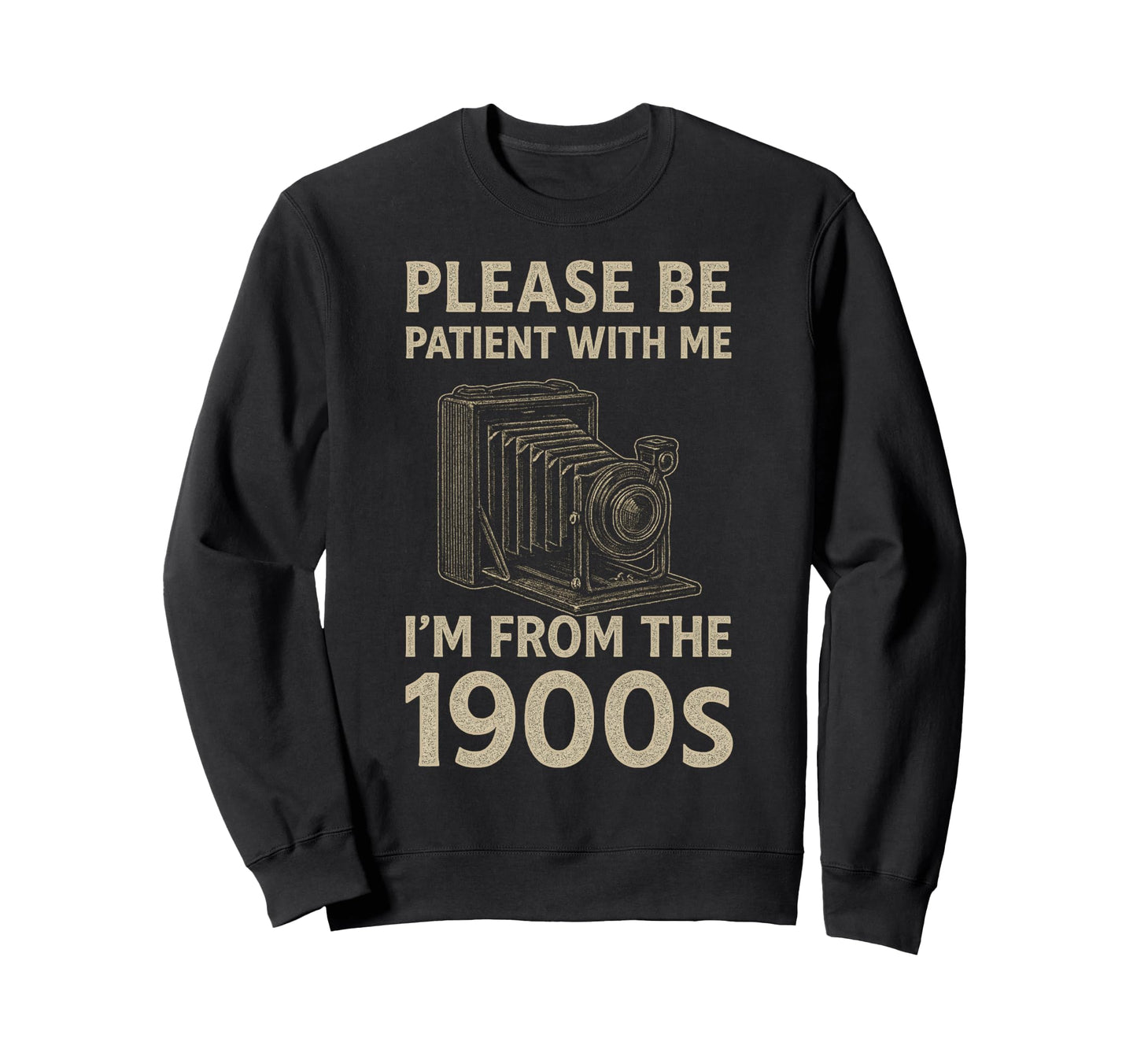 Please Be Patient Me Im From Sweatshirt - Casual Everyday Wear for Adults - T-Shirt, Sweatshirt, Hoodie